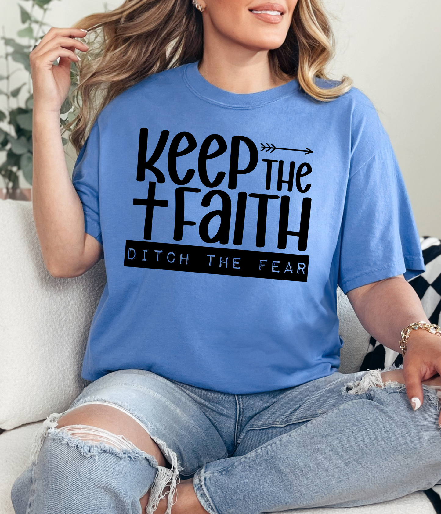 Keep the Faith Ditch the Fear