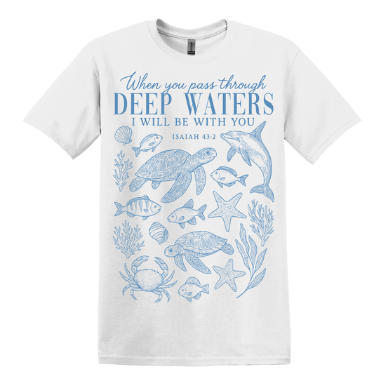 When You Go Through Deep Waters