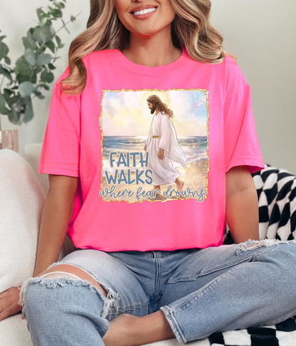 Faith Walks Where Fear Drowns